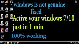 How to activate windows 7/10.  /how to fix windows is not genuine problem.