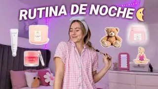 MI RUTINA DE NOCHE🧸🧴🎀- Evelyn Rangel