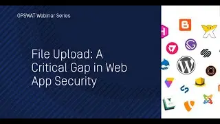 Webinar: Securing File Uploads in Web Apps – Closing the Critical Gap in Web Application Security