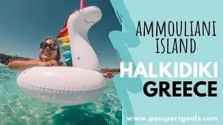 AMMOULIANI ISLAND PARADISE – beaches in Halkidiki, Greece