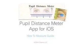 Pupil Distance Meter for iOS. How To Measure Pupillary Distance (PD).