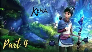 KENA BRIDGE OF SPIRITS  Walkthrough Gameplay Part 4 (PC)