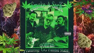 QONRAN - SMOKE A SACK (FT. OG PANTHA MANE) [PROD. THORN]