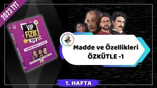 Kütle Özkütle Konu Anlatımı -1 | 2023 TYT Fizik KAMPI