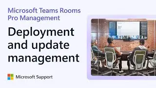 Deployment and update management with Microsoft Teams Rooms Pro Management | Microsoft