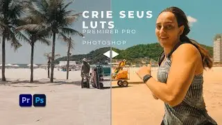 Como criar seus próprios LUTS
