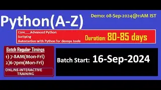 Python Demo | Scratch to Advanced | New batch | Sep 2024 | Vadlakonda Nagarjuna | +91 8099809099