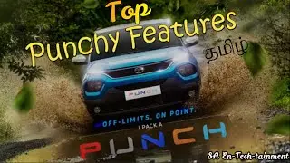 Punchy features of TATA Punch || Feature Loaded Compact SUV || Explained in Tamil || #PackAPunch