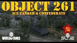 Object 261 - Ace Tanker & Confederate
