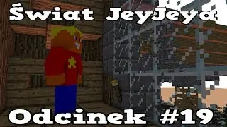Świat JeyJeya odc 19 Cisza przed burzą