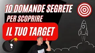 Come individuare il target esatto! 10 domande segrete!