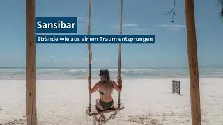Sansibar - Strände wie aus einem Traum
