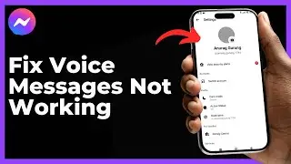 How to Fix Messenger Voice Messages Not Working !