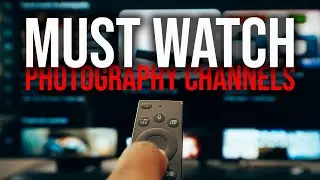 5 Photography Channels You Need To Watch | They Need Their Flowers