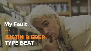 [FREE DL] My Fault w/hook | Justin Bieber Type Beat (NEW 2021!)