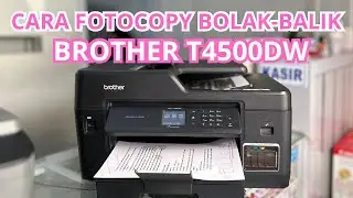 CARA FOTOCOPY BOLAK-BALIK OTOMATIS T4500DW
