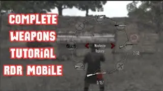 RDR Mobile Weapon's Guide. Weapons and Dead Eye complete Tutorial!