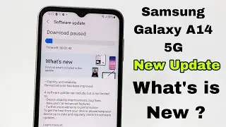 Samsung Galaxy A14 5G New Update | Galaxy A14 New Software Update | What's is New Changes 🔥🔥🔥