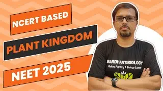 Plant kingdom | Video 1 | NCERT BIOLOGY | NEET