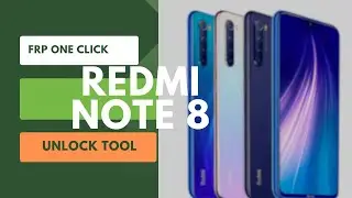 Redmi Note 8 Frp Reset | Unlock Tool | Qualcomm Frp Reset | One Click Frp Reset