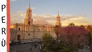 Arequipa la città bianca - Viaggio in Perù e Bolivia