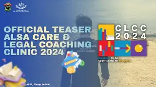 OFFICIAL TEASER ALSA CARE AND LEGAL COACHING CLINIC 2024