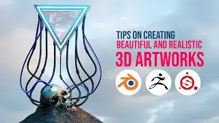 TIPS ON CREATING BEAUTIFUL ARTWORK - Using Blender, Zbrush & Substance Painter - PART 1