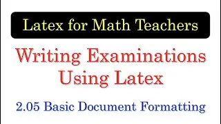 Latex Tutorial 2.05 Basic Document Formatting (Font, Alignment, Margin) [with English subtitles]