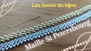 Tissage : la maille St Petersbourg. (les bases du bijou). Technique de base plus variante.