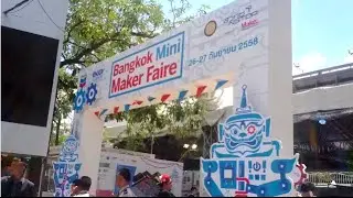 Bangkok Mini Maker Faire 2015