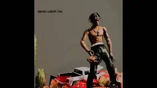 Travis Scott Never Catch Me Fanmade Mike Dean Remix