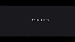 No Cash 4 The Bar ( Shortfilm )