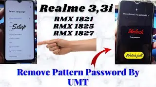 Realme 3,3i Pssword Pattern Unlock By UMT