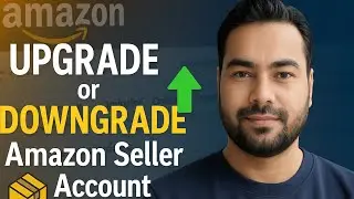 How to Upgrade & Downgrade Amazon Seller Account| Profational & ndividual Sellers