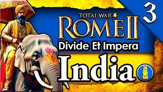 10,000 PERSIANS ATTACK US! Total War Rome 2: DEI: Maurya Empire India Campaign Gameplay #3