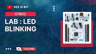 Tutorial 6: LAB -  LED Blinking in STM32 using STM32CUBEMX