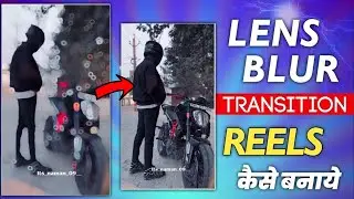 Instagram Trending Ring Blur Effect Video Editing | Bokeh Blur Reels Editing | Lens Blur Video Edit