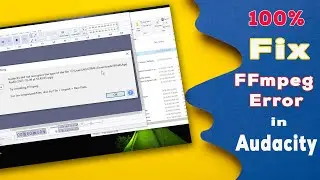 Audacity: Fix Error importing: "FFmpeg library" missingAudacity Update