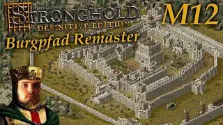 Starkenburg | Burgpfad Remastered | M12 | Stronghold: Definitive Edition