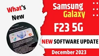 Samsung Galaxy F23 5G New Update December 2023 | Samsung F23 5G New Software Update