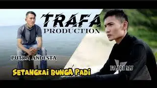 SETANGKAI BUNGA PADI [COVER BY - FAJRI MJ]