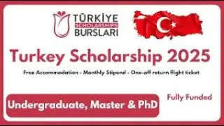 Turkey Scholarship 2025 | Türkiye Burslari Scholarship 2025