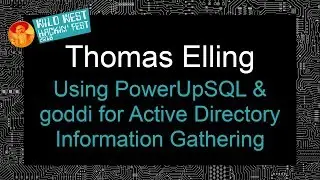Using PowerUpSQL & goddi for Active Directory Information Gathering