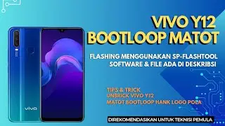 ViVO Y12 Bootloop Matot || Unbrick Vivo Y12 