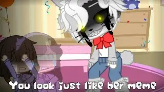 You look just like her//meme//Mr. Hopp's Playhouse