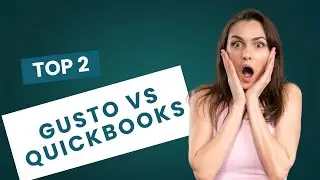 gusto vs quickbooks: Which Accounting Software is BEST for You in 2025