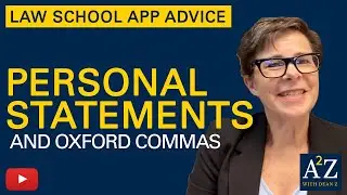A2Z 02: Personal Statements and Oxford Commas