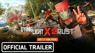 Dying Light x RUST Free Bundle - Official Launch Trailer (2021)