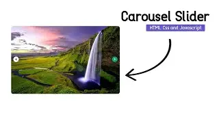 How to create carousel slider using HTML, CSS and JavaScript.