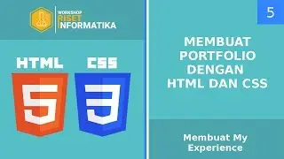 Membuat Portfolio dengan HTML dan CSS #5 Membuat My Experience